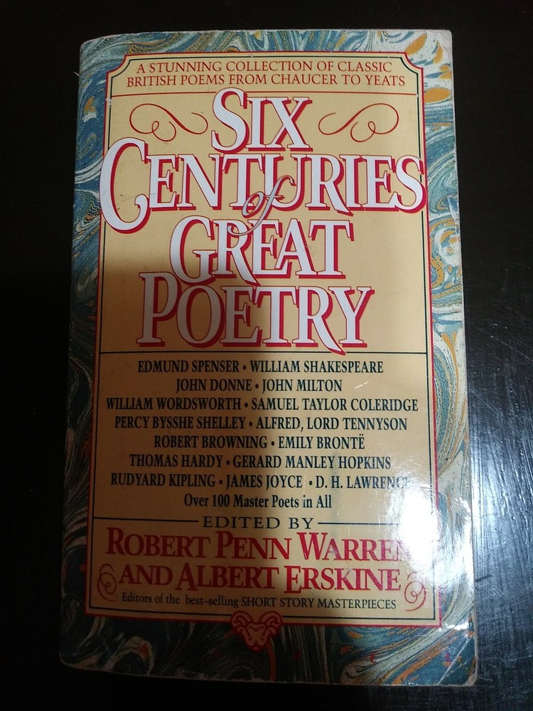 Six Centuries of Great Poetry : A Stunning Collection of Classic British Poems