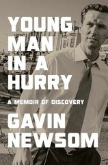 Young Man in a Hurry: A Memoir of – Hardcover, by Newsom Gavin – Very Good b