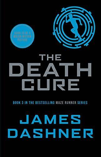 The Death Cure (Maze Runner Series) – Paperback By Dashner, James – GOOD