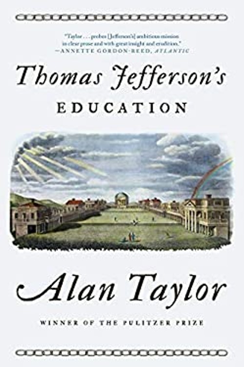 Thomas Jefferson’s Education Paperback Alan Taylor