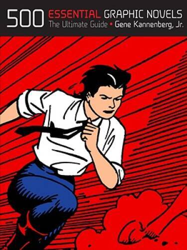 500 Essential Graphic Novels: The Ultimate Guide – Paperback – VERY GOOD