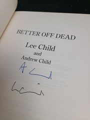 SIGNED x2 BETTER OFF DEAD A Jack Reacher Novel Lee Child Andrew Child UK 1st Ed