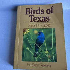 Birds of Texas Field Guide by Stan Tekiela – Nice Condition 2004 Color Travel SZ