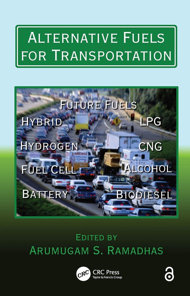 Alternative Fuels for Transportation (Mechanical and Aerospace Engineering S…