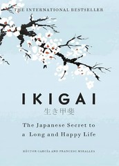 Ikigai – Hector Garcia, Paperback, Brand New