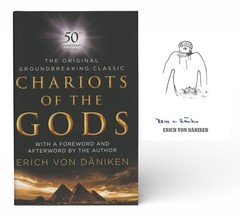 SIGNED Chariots of the Gods by Erich Von Daniken 50th Anniversary Edition