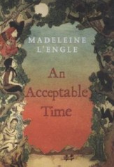 An Acceptable Time (A Wrinkle in Time Quintet) – Paperback – GOOD