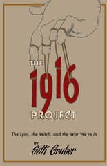 The 1916 Project: The Lyin’, The Witch and the War We’re In