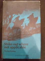 Strike Out Where Not Applicable A Novel By Nicolas Freeling Book Club Edition!