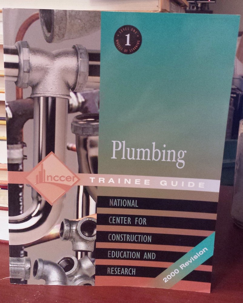 Plumbing Level 1 Trainee Guide by NCCER