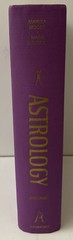 Astrology The Divine Science, Marcia Moore, Mark Douglas 1978 ISBN: 0912240040