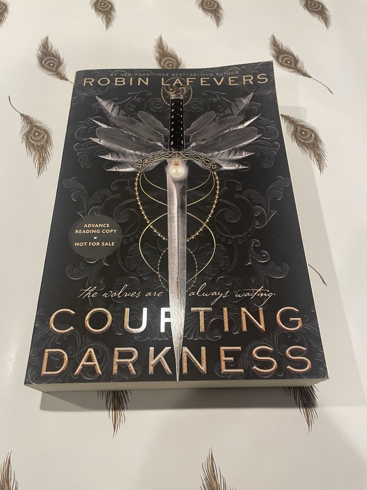Advance Reader Copy Courting Darkness By Robin Lafevers -softcover