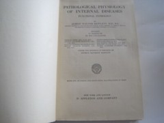 Pathological Physiology Of Internal Diseases Hewlett Medicine 1928