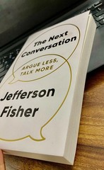The Next Conversation: Argue Less Talk More by Jefferson Fisher Paperback