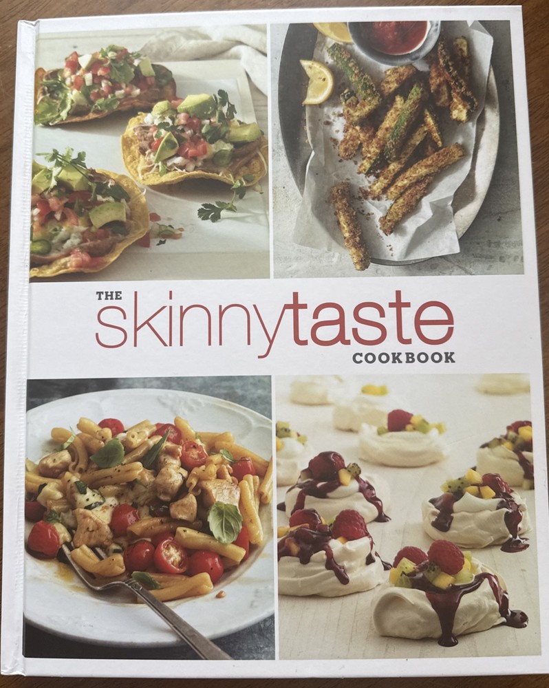 The Skinnytaste Cookbook, by Gina Homolka with Heather K. Jones, R.D.