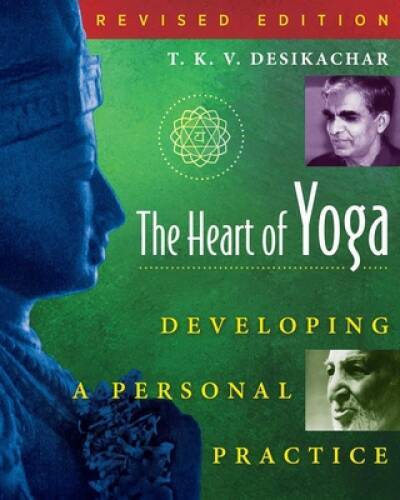 The Heart of Yoga: Developing a Personal Practice – Paperback – GOOD