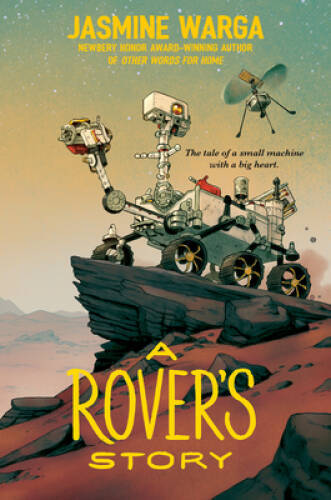 A Rovers Story – Paperback By Warga, Jasmine – VERY GOOD