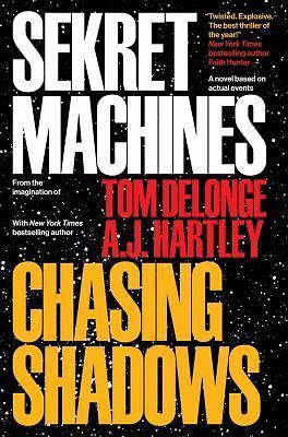 Sekret Machines Book 1: Chasing Shadows, DeLonge, Tom, Hartley, AJ,