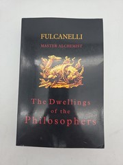 FULCANELLI MASTER ALCHEMIST THE DWELLINGS OF THE PHILOSOPHERS 1999 1st EDT PPRBK