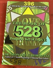 The Book of 528 Prosperity Key of Love by Dr. Leonard G. Horowitz HC 1st Ed 2011