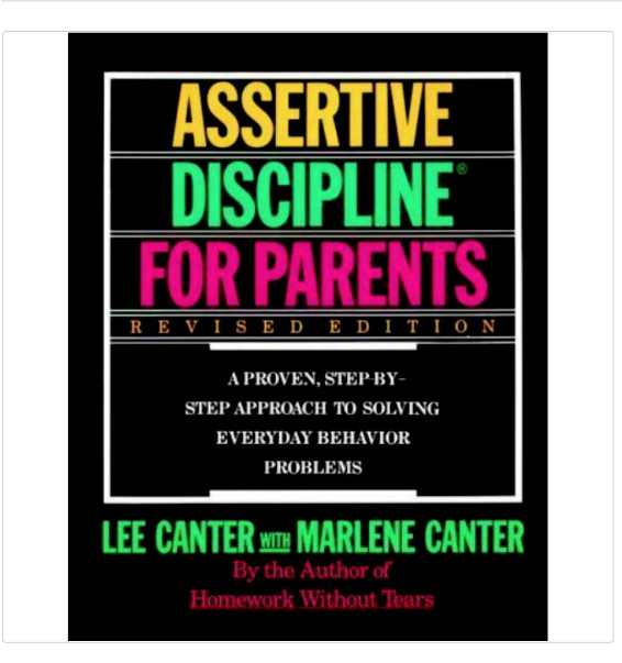 ASSERTIVE DISCIPLINE FOR PARENTS by Lee Canter FREE SHIPPING paperback book