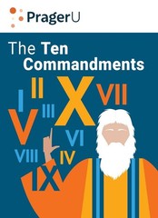 The Ten Commandments: Still the Best Moral Code – hardcover Prager, Dennis