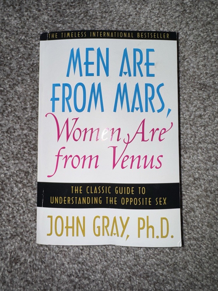 Men Are from Mars, Women Are from Venus : The Classic Guide to Understanding