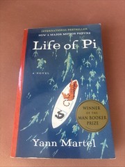 Life of Pi : A Novel by Yann Martel (2003, Trade Paperback)