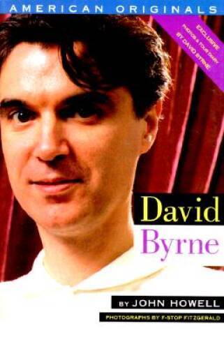 David Byrne (American Originals Series) – Paperback By Howell Byrne – GOOD
