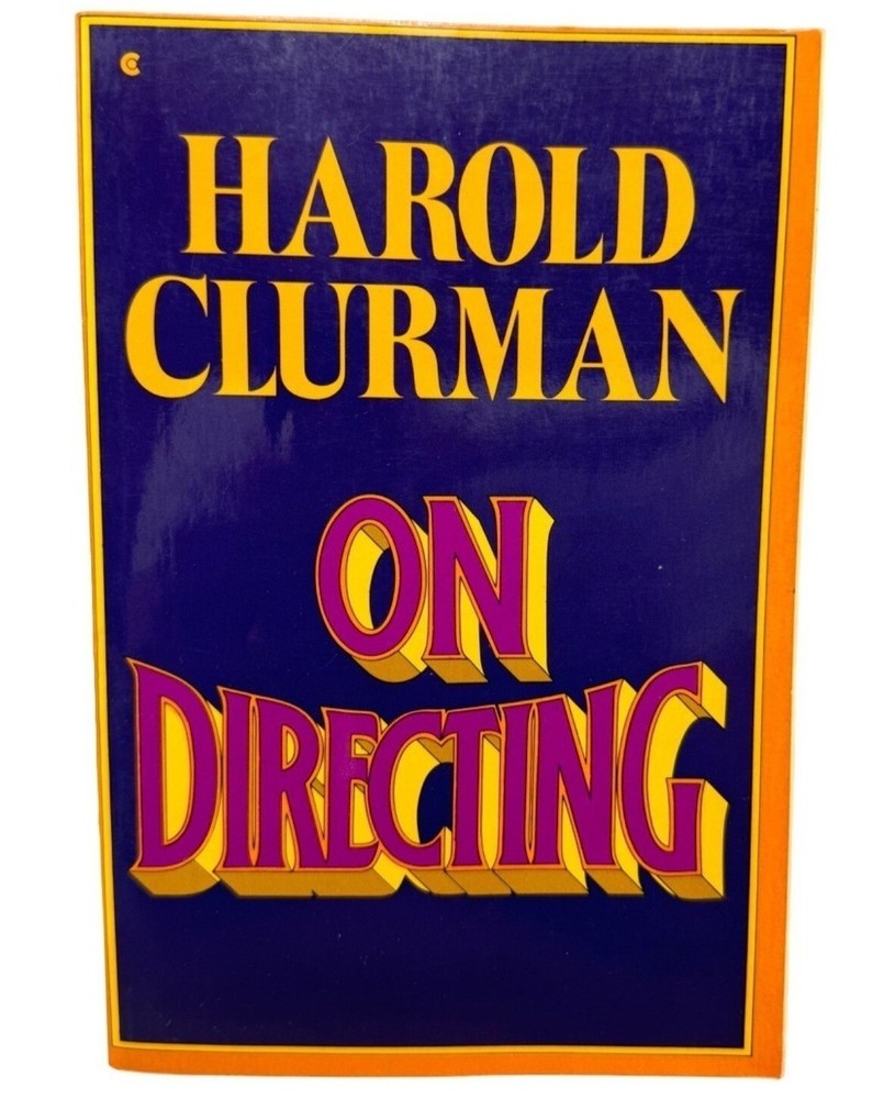 On Directing book paperback 1974 english Macmillan 308pgs Harold Clurman READ
