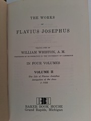 „The Works of Josephus” (Vol. 2 Baker Book House HC Vintage Edition 1979)
