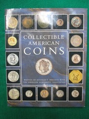 Collectable American Coins by Kenneth E. Bressett 1991 (hardcover)