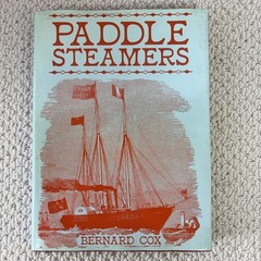 Paddle Steamers Bernard Cox Blandford Press Poole Dorsey 1979 HC DJ 1st Edition