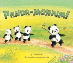 PANDA-MONIUM! By Cynthia Platt & Veronica Vasylenko *Excellent Condition*