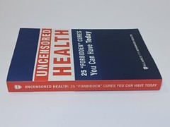 Uncensored Health 25 Forbidden Cures You Can Have Today Paperback homeopathy