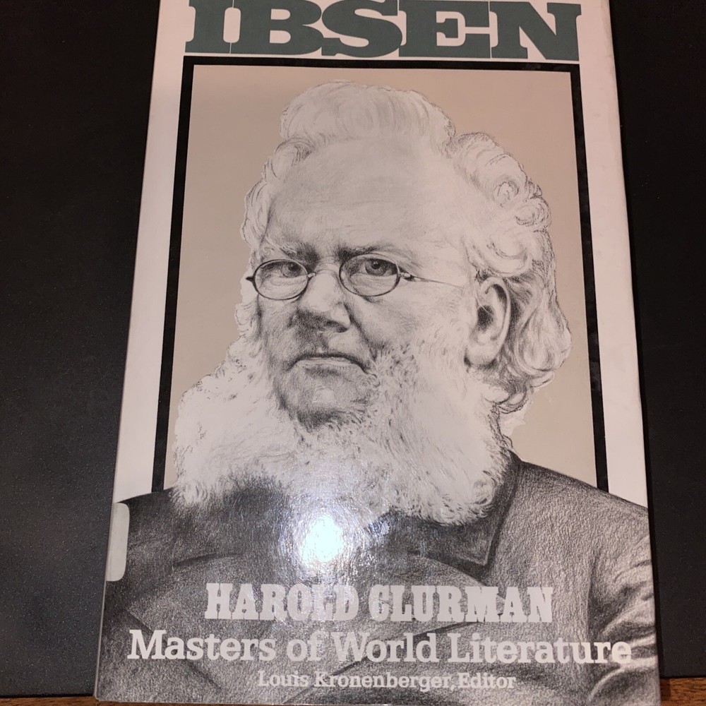 Ibsen (Masters of World Literature Series) Harold Clurman and Louis Kronenberger