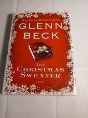 Book The Christmas Sweater author Glenn Beck publisher Threshold 2008