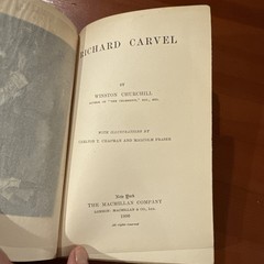 Richard Carvel by Winston Churchill, 1900 The Macmillan Company