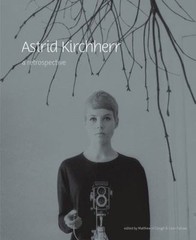 Astrid Kirchherr : A Retrospective by Not Available and Colin Fallows (2010, …