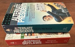 ALTERNATE PRESIDENTS and ALTERNATE OUTLAWS; editor: Mike Resnick, Used, Paper
