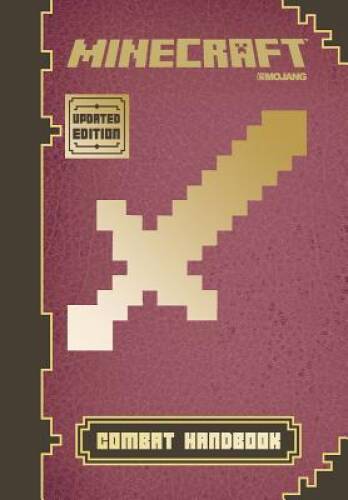 Minecraft: Combat Handbook (Updated Edition): An Official Mojang Book – GOOD