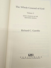 The Whole Counsel Of God Richard Gamble 3 Volume Set Hardcover
