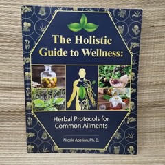 The Holistic Guide to Wellness by Nicole Apelian English Paperback Book VG