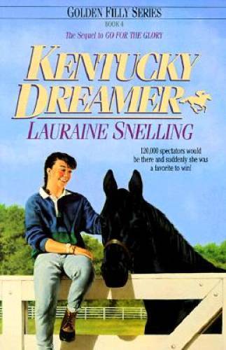 Kentucky Dreamer (Golden Filly) – Paperback By Snelling, Lauraine – GOOD