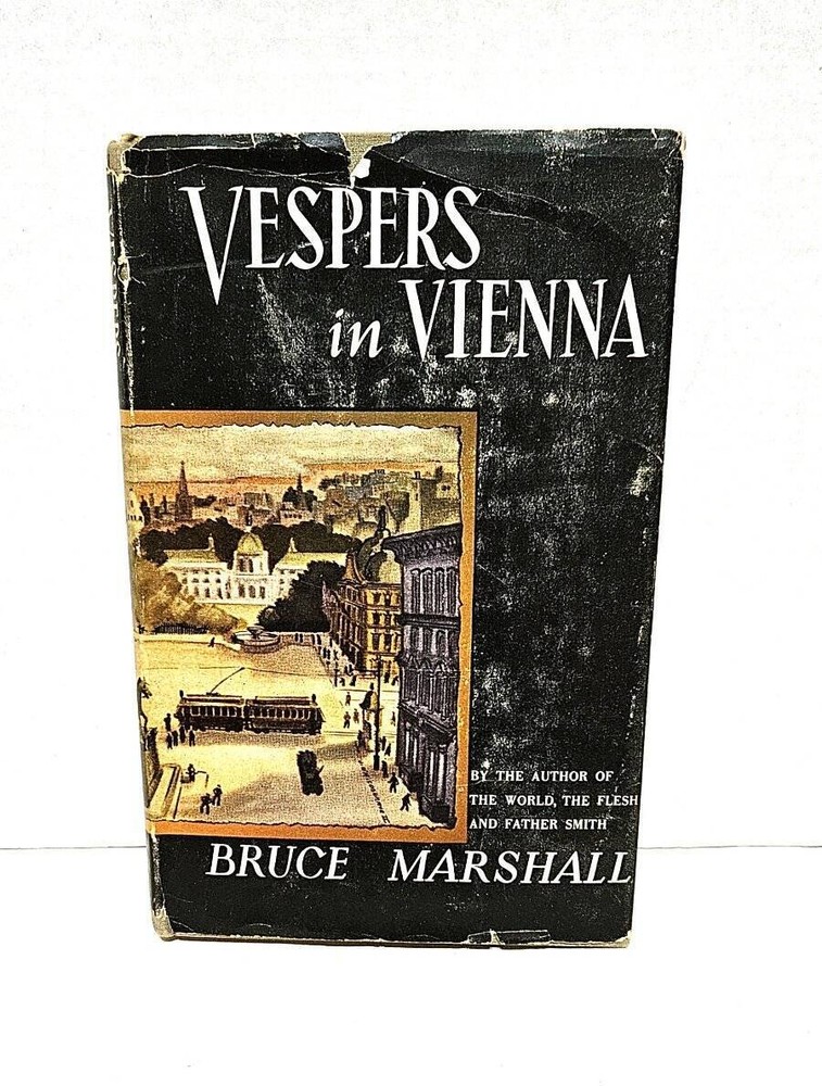 Vespers in Vienna by Bruce Marshall 1947 Hardcover Free Shipping