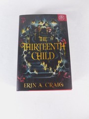 The Thirteenth Child Erin A. Craig Delacorte Press English HC Dust Jacket