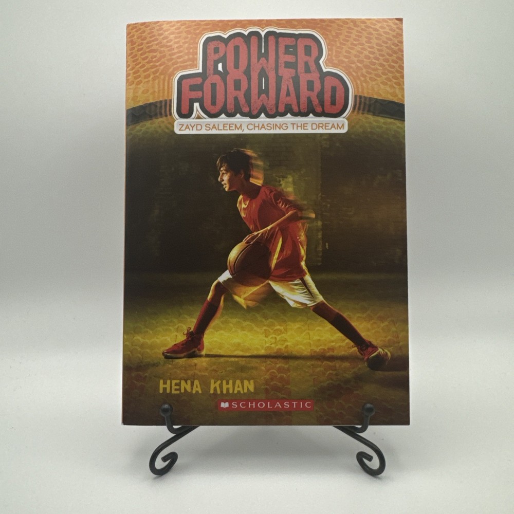 Power Forward (Zayd Saleem, Chasing the Dream) By Hena Khan – NEW!!!