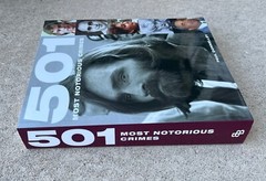 501 Most Notorious Crimes – Jeffrey Dahmer – Book By Paul Donnelley – 544 Pages