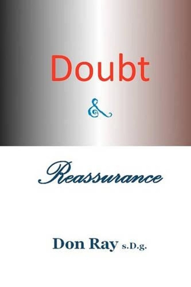 Doubt and Reassurance: There is a Purpose by Don Ray Sdg (English) Paperback Boo