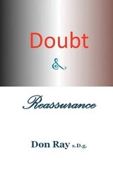 Doubt and Reassurance: There is a Purpose by Don Ray Sdg (English) Paperback Boo